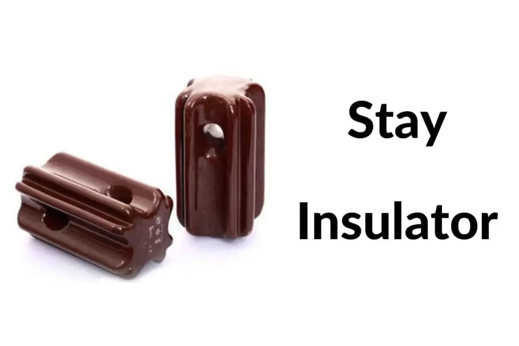 Stay Insulator, Types of Insulators,