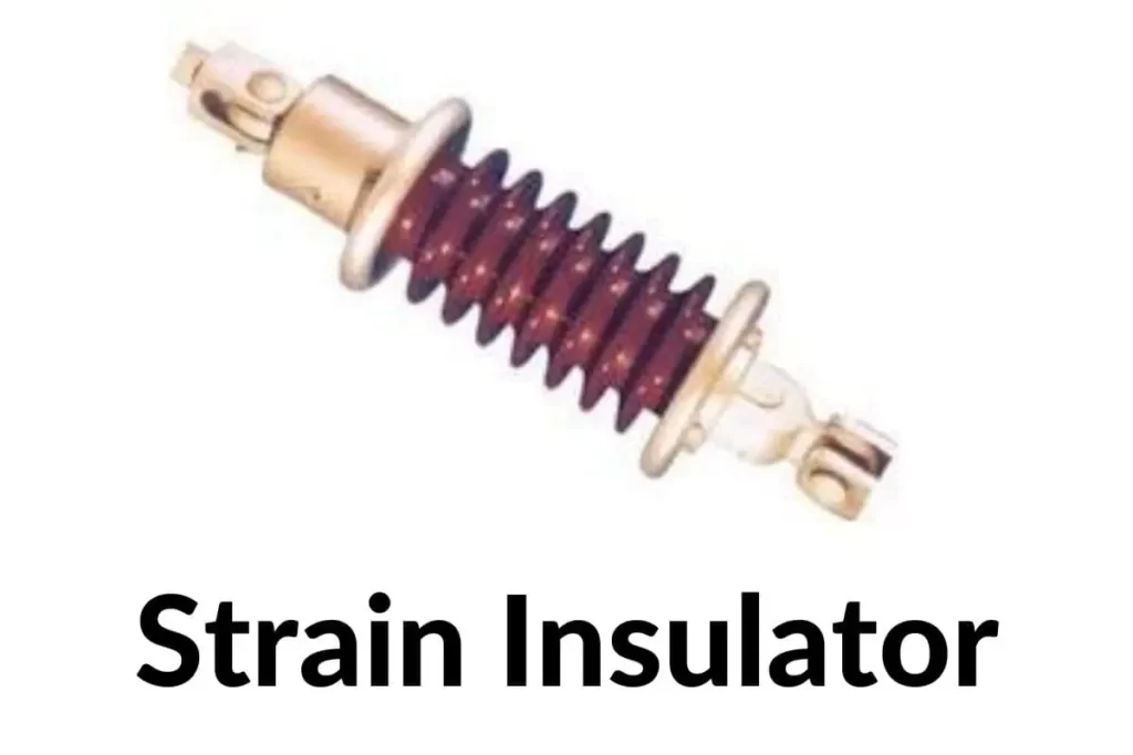 Strain Insulator, Types of Insulators