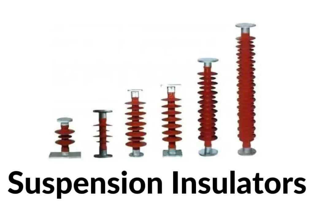 Suspension Insulator, Types of Insulators,