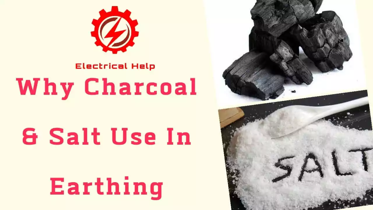 why use charcoal and salt for earthing